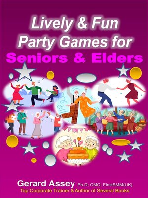 cover image of Lively & Fun Party Games for Seniors & Elders
